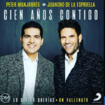 Descargar Cien años contigo - Peter Manjarres y Juancho de la Espriella