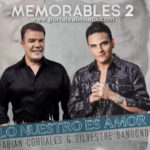 Descarga lo nuestro es amor - lo nuevo de Silvestre Dangond y Fabian Corrales