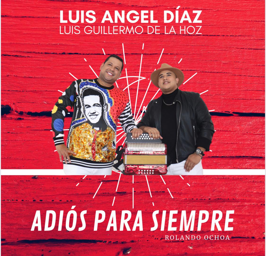 Luis Ángel y Luis Guillermo dicen "Adiós Para Siempre"